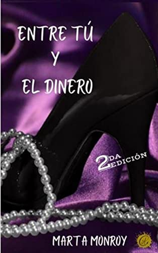 ENTRE TÚ Y EL DINERO