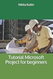Tutorial Microsoft Project for beginners: quick start