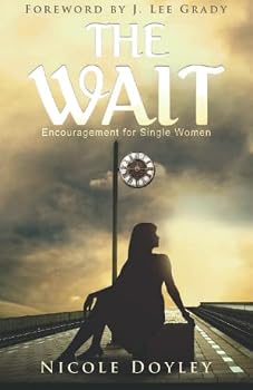 Paperback The Wait: Encouragement for Single Women Book