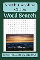 North Carolina Cities: Word Searches with Easy-to-Read Print about North Carolina Cities, Locations and more - 6x9 inches, 110 pages - 50+ Puzzles ... Gift for Vacation, Holidays and Free Times B0F5P1JCB5 Book Cover