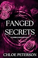 Fanged Secrets: A Vampire Lesbian Romance (Leyore Coven) B0DJJHPKDV Book Cover