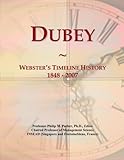  Dubey: Webster\'s Timeline History, 1848 - 2007