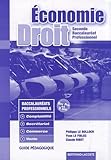  Economie et Droit 2e Bac pro: Guide pédagogique