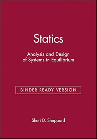 Statics: Analysis and Design of Systems in Equilibrium: Amazon.co.uk ...