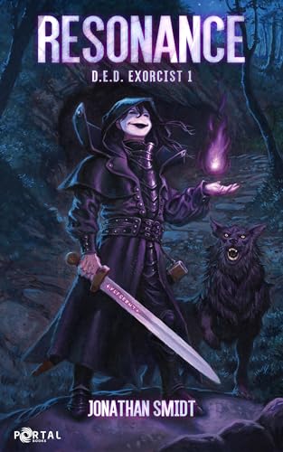 Resonance: D.E.D. Exorcist, Book One - A LitRPG Adventure (English Edition)