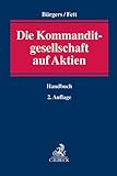  Die Kommanditgesellschaft auf Aktien: Handbuch