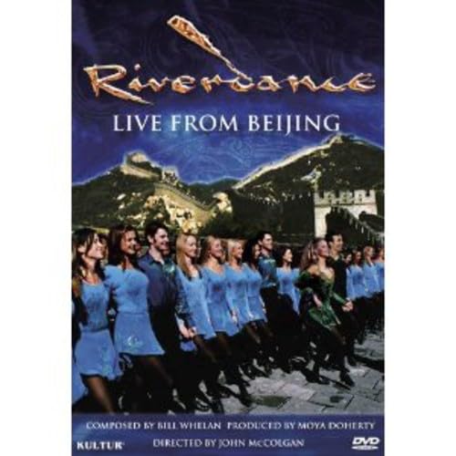 Riverdance: Live From Beijing Riverdance: Live From Beijing