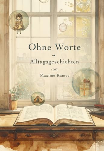 Ohne Worte: Alltagsgeschichten