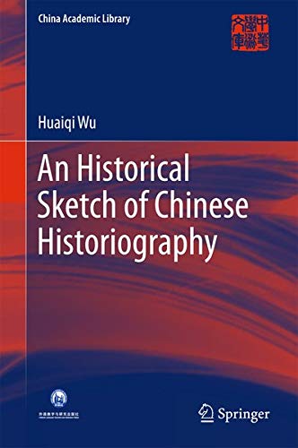Buy An Historical Sketch of Chinese Historiography — BookShops.in