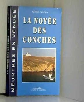 Paperback La noyée des Conches [French] Book