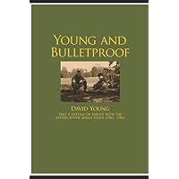 Young and Bulletproof