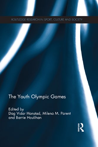 The Youth Olympic Games (Routledge Research in Sport, Culture and Society)