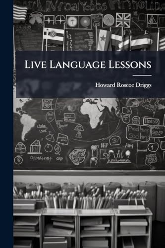 Live Language Lessons: Three Book Series. Third Book