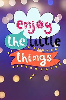 Enjoy the Little Things : Notizbuch Mit Coolem Spruch in DIN A5 Mit Inhaltsverzeichnis und Seitenzahlen und Punktraster