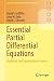 Essential Partial Differential Equations: Analytical and Computational Aspects (Springer Undergraduate Mathematics Series)