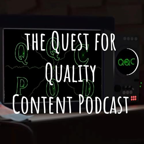 The Quest for Quality Content Podcast: ep. #4 | Failure