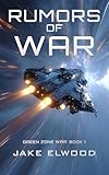  Rumors of War (Green Zone War Book 1) (English Edition)
