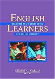 English Learners: Reaching the Highest Level of English Literacy