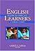 English Learners: Reaching the Highest Level of English Literacy