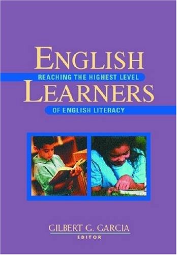 English Learners: Reaching the Highest Level of English...