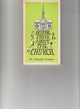 Paperback Believing Truth About the Church Book