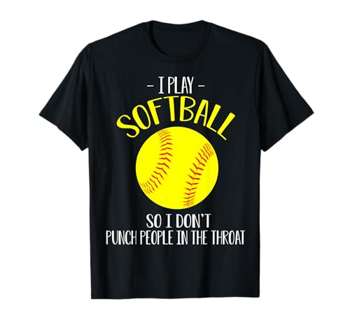 Divertente I Play Softball Non Punch Persone In Gola T-shirt Maglietta