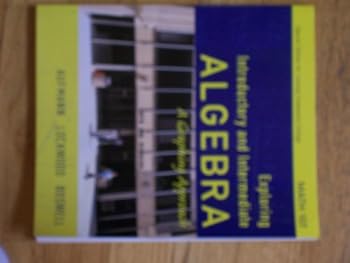 Paperback Exploring Introductory and Intermediate Algebra a Graphic Approach Book