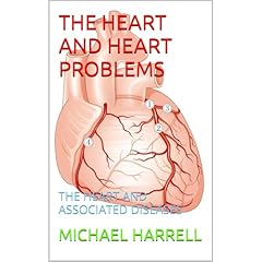 THE HEART AND HEART PROBLEMS Audiolibro Por MICHAEL HARRELL arte de portada