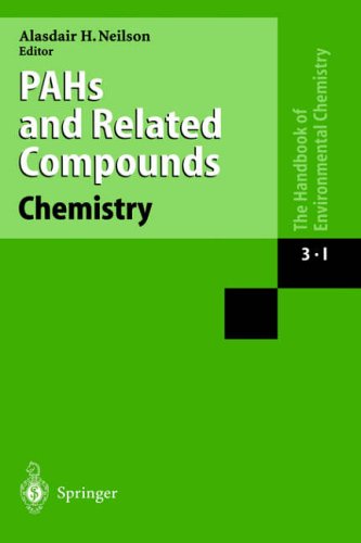 Pahs And Related Compounds: Chemistry I: Anthropogenic Compounds (The Handbook of Environmental Chemistry)
