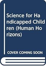 Science for Handicapped Children