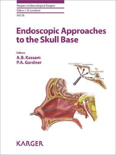 Endoscopic Approaches to the Skull Base (Progress in Neurological Surgery Book 26)