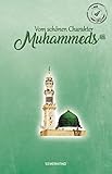Vom Schönen Charakter Muhammeds: Sallallahu Aleyhi We Sellem - Selim Uğur 