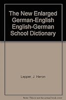 The New Enlarged German-English English-German School Dictionary B000GLZJPO Book Cover