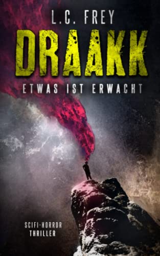 Draakk: Etwas ist erwacht: Thriller (German Edition)