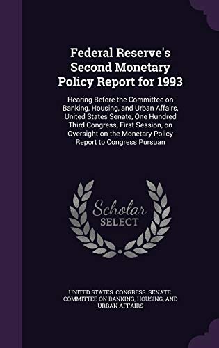Federal Reserve's Second Monetary Policy Report... 1342125541 Book Cover