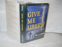 Give me liberty, B0007EYBPO Book Cover