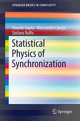 Statistical Physics of Synchronization (SpringerBriefs in Complexity) view 2