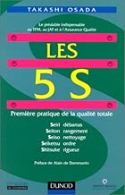 Download Les 5 S : Première pratique de la qualité totale PDF