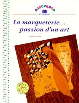 Hardcover La marqueterie-- passion d'un art [French] Book