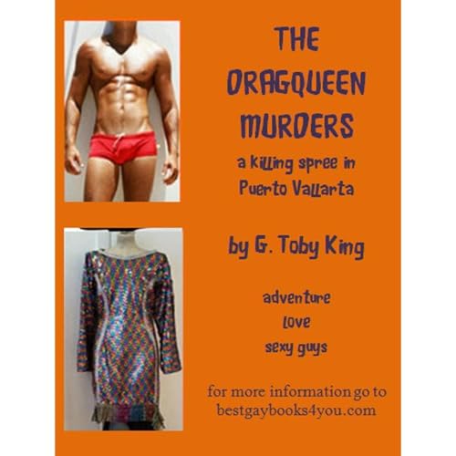 The Drag Queen Murders Audiobook By G. Toby King cover art