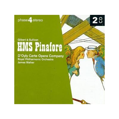 D'Oyly Carte Opera Company: HMS Pinafore