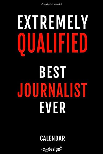 Calendar for Journalists / Journalist: Weekly Calendar for 2020 / Journal / Planner for the whole year. Space for Notes, Diary Writing, Event Planning, Quotes and Memories