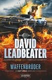WAFFENBRÜDER (Matt Drake Abenteuer 5): Thriller