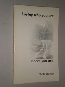 Paperback Loving Who You Are, Where You Are Book