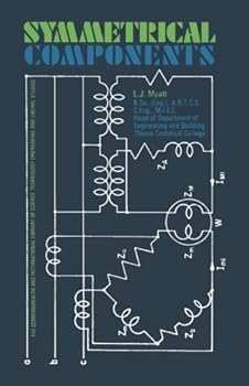 Paperback Symmetrical Components: The Commonwealth and International Library: Applied Electricity and Electronics Division Book