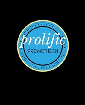 Prolific Promethean: Massive All-Purpose Creative Notebook Journal, 800 Lined Pages