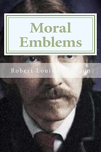 Moral Emblems 1522762493 Book Cover