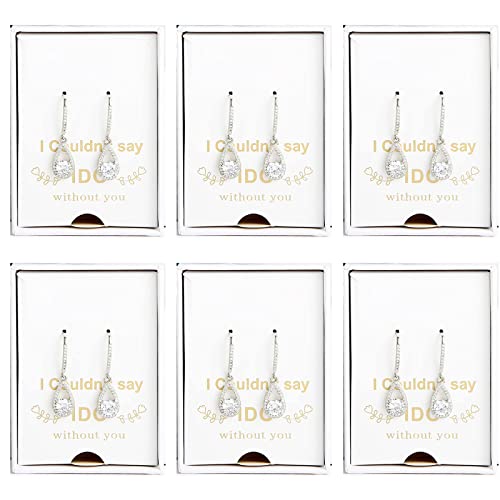 Bridesmaids Gift I Couldn't Say I Do Without You Teardrop Wedding Earrings Cubic Zirconia Dangle Drop Earring Bridesmaid Proposal Gifts Sets of 4 6