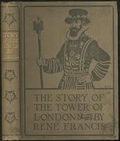 The story of the Tower of London, B00085RJV0 Book Cover