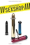  Sexshop: Das Leben hinter Ladentheken (Anti-Pop)